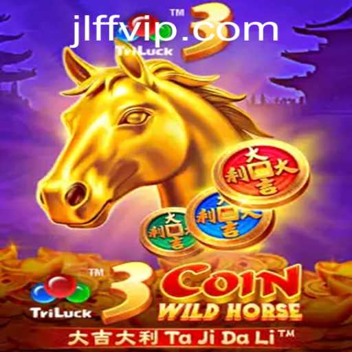 Discover the Thrilling World of 3CoinWildHorse: Unleash the Adventure with JL FF